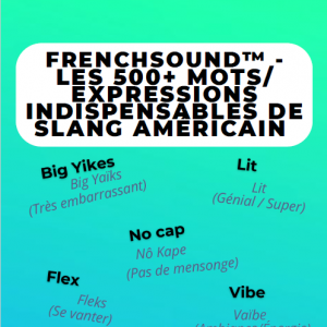 French Sound Ebook:  Les 500 mots + Expressions indispensable en anglais americain